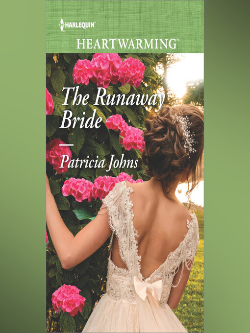 Title details for The Runaway Bride by Patricia Johns - Wait list